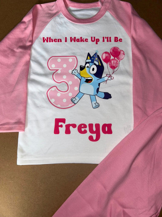 Bluey When I Wake Up I Will Be Personalised Pjs 6-12m to 9-10y