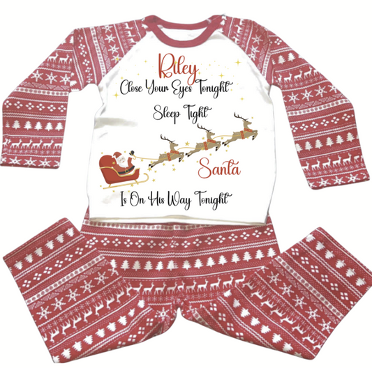PERSONALISED CHRISTMAS KIDS PYJAMAS- CHRISTMAS SLEEP TIGHT SANTAS ON HIS WAY