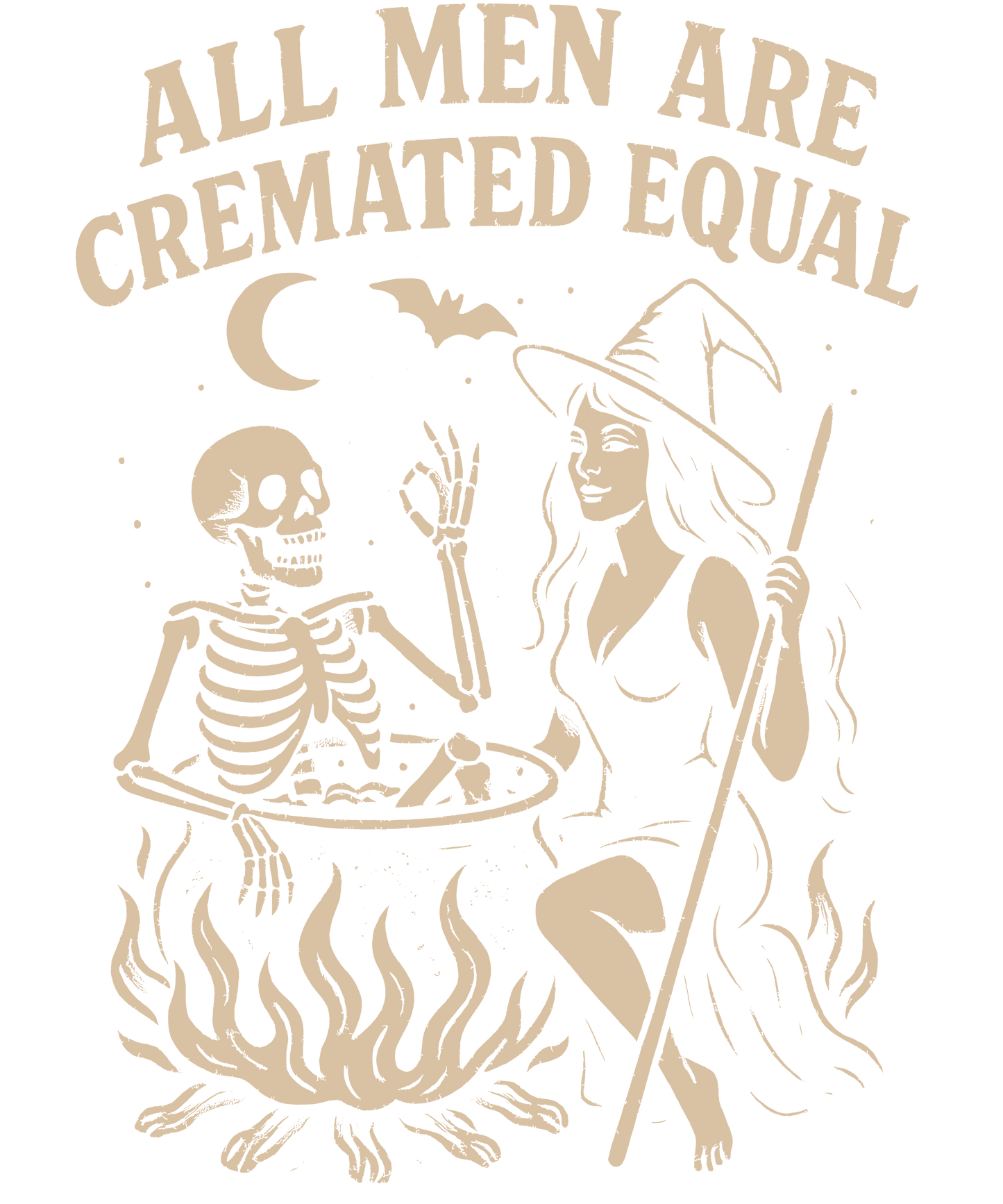 DTF HEAT PRESS TRANSFER ALL MEN CREMATED EQUAL NUDE READY TO PRESS TRANSFER ONLY